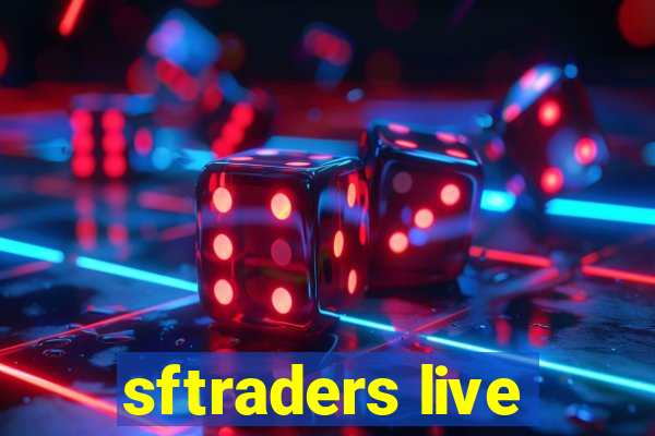 sftraders live